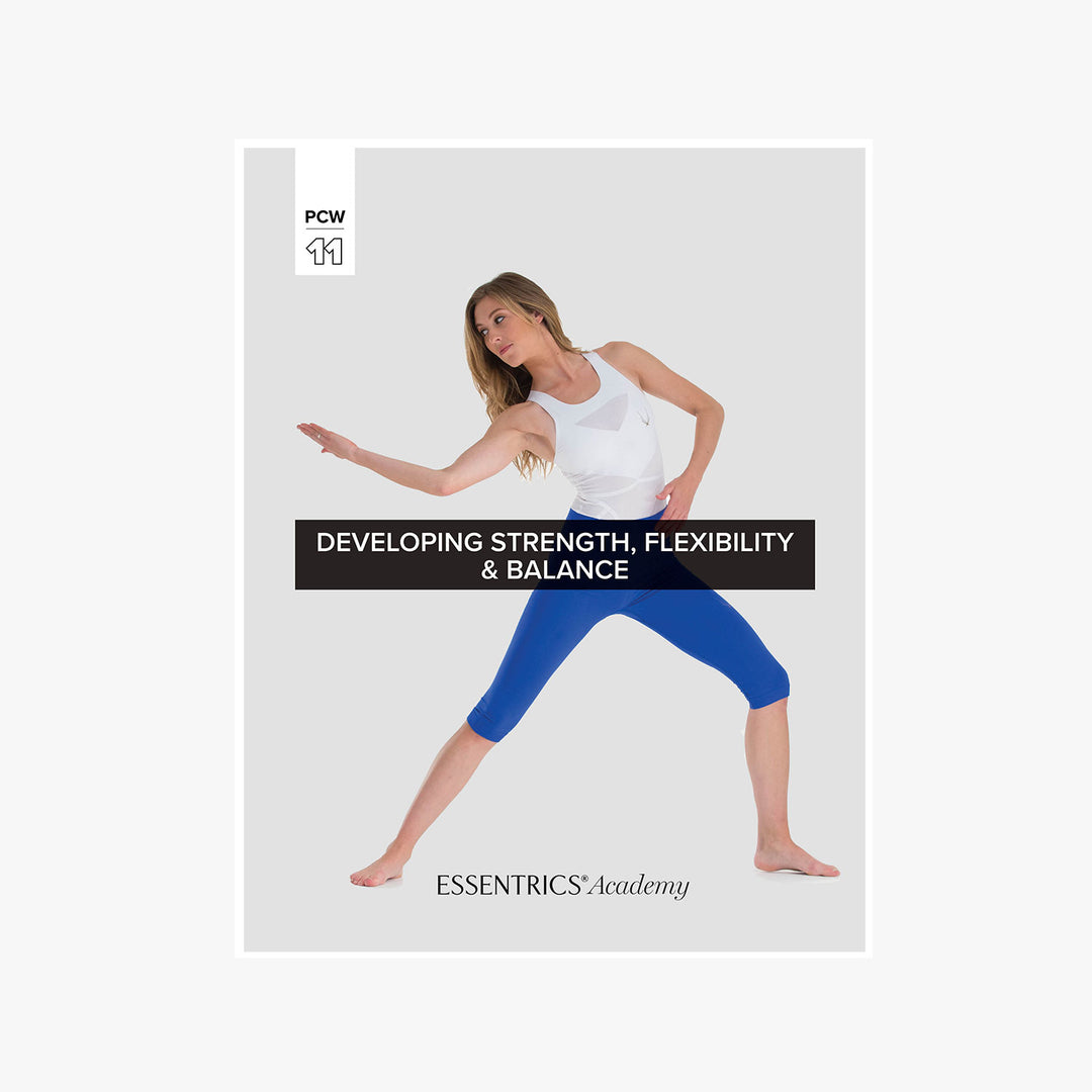 Pre-Choreographed Workout 11: Developing Strength, Flexibility & Balance