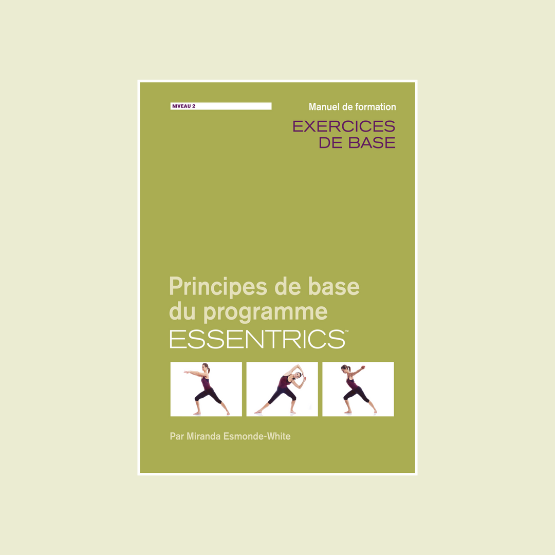 Trousse de certification d’instructeur Essentrics: niveau 2