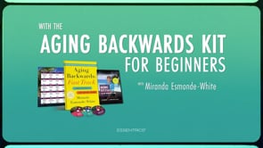 Aging Backwards Kit For Beginners Promotional Video