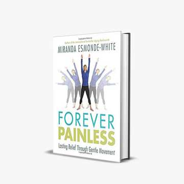 Forever Painless by Miranda Esmonde-White