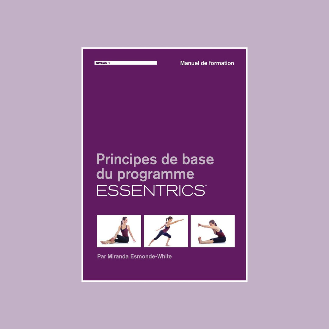 Trousse de certification d’instructeur Essentrics: niveau 1